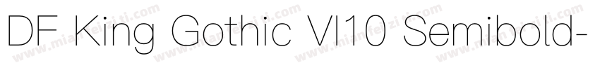 DF King Gothic VI10 Semibold字体转换